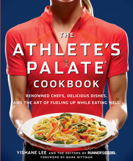 The Athlete's Palate Cookbook, The World, Yishane Lee