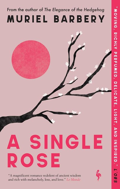 A Single Rose, Muriel Barbery