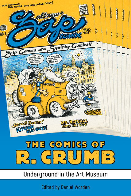 The Comics of R. Crumb, Daniel Worden