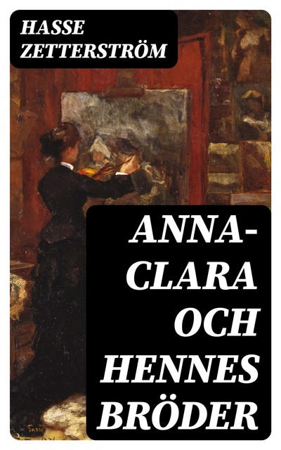 Anna-Clara och Hennes Bröder, Hasse Zetterström