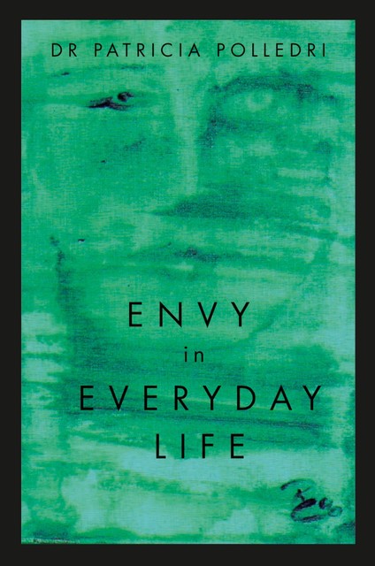 Envy In Everyday Life, Patricia Polledri