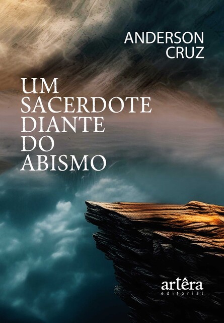 Um Sacerdote Diante do Abismo, Anderson Cruz