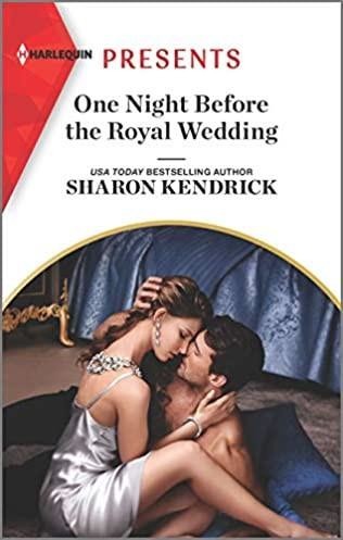 One Night Before The Royal Wedding, Sharon Kendrick