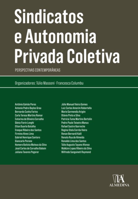 Sindicatos e Autonomia Privada Coletiva, Francesca Columbu, Túlio de Oliveira Massoni