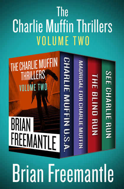 The Charlie Muffin Thrillers Volume Two, Brian Freemantle