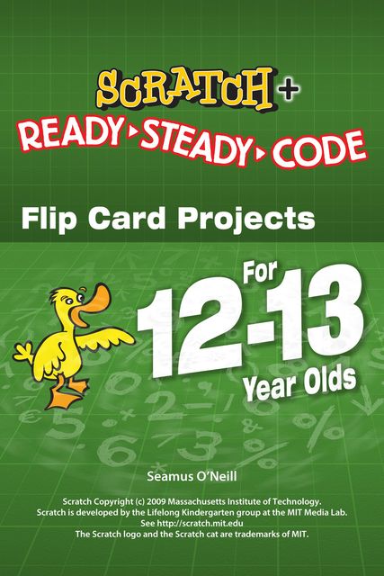 SCRATCH Projects for 12–13 year olds, Seamus O'Neill