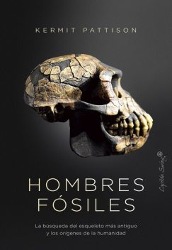 Hombres fósiles, Kermit Pattison