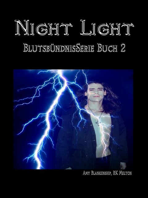 Night Light (Blutsbündnis-serie Buch 2), Amy Blankenship