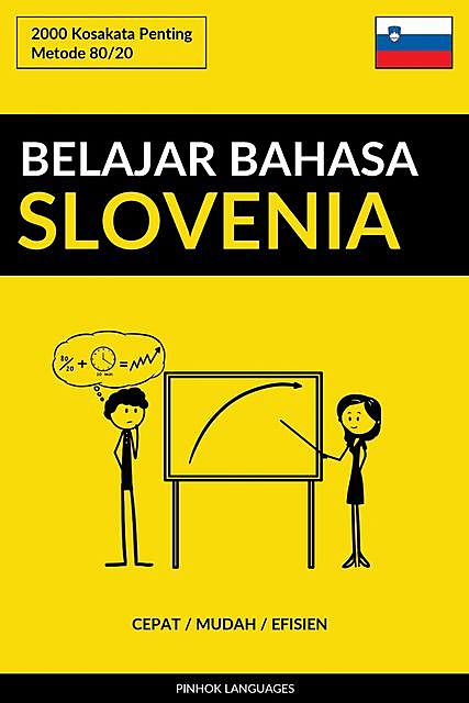 Belajar Bahasa Slovenia – Cepat / Mudah / Efisien, Pinhok Languages