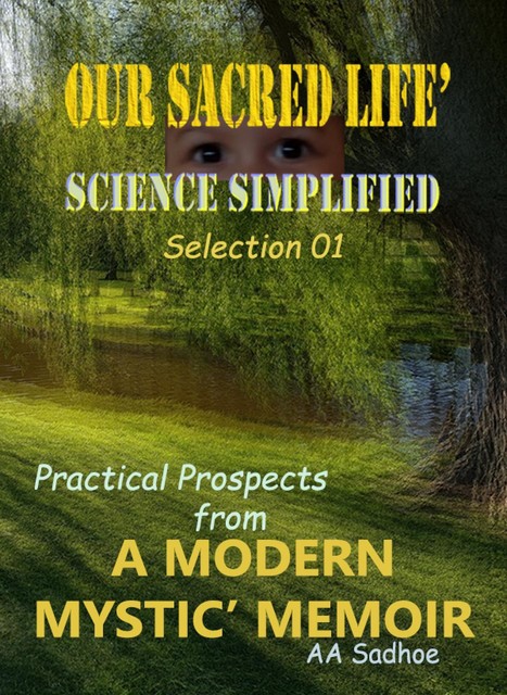 Our Sacred Life Science, A.A. Sadhoe
