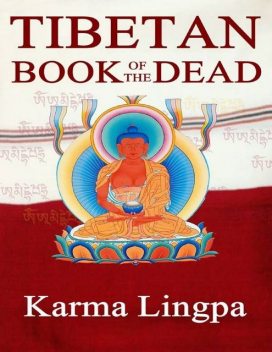 The Tibetan Book of the Dead, Karma Lingpa