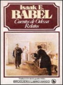 Cuentos De Odessa, Isaac Bábel