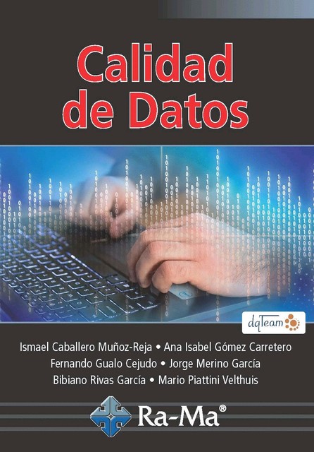 Calidad de Datos, Mario G. Piattini, Ismael Caballero