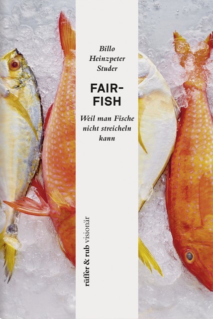 fair-fish, Billo Heinzpeter Studer