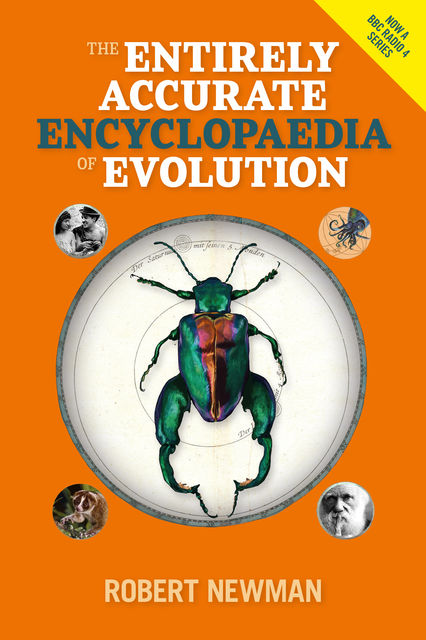 The Encyclopaedia of Evolution, Robert Newman