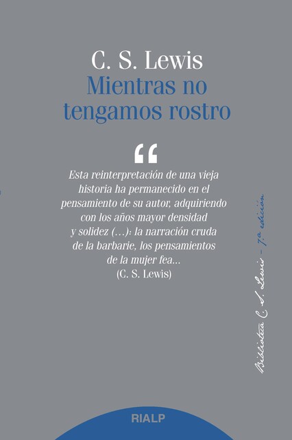 Mientras no tengamos rostro, Clive Staples Lewis
