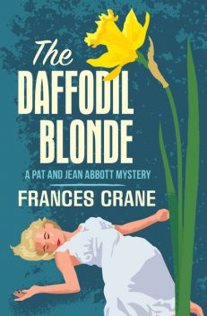 The Daffodil Blonde, Frances Crane