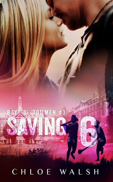 Saving 6: Boys of Tommen, Chloe Walsh