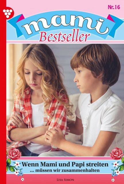 Mami Bestseller 16 – Familienroman, Reutling Gisela