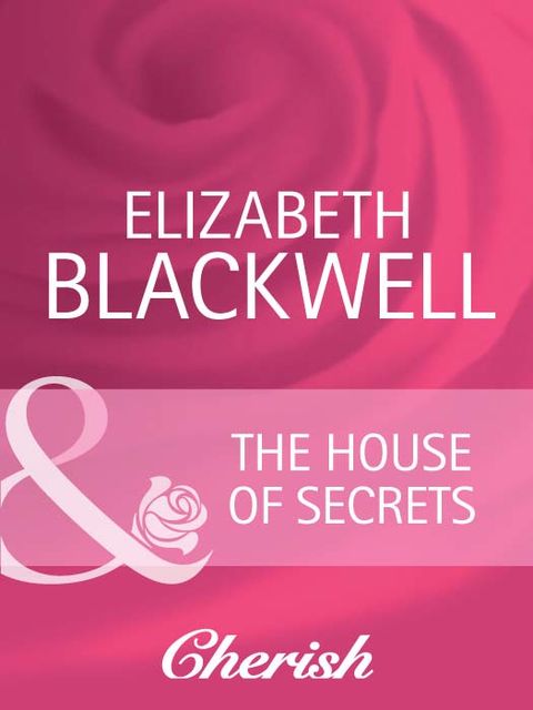 The House Of Secrets, Elizabeth Blackwell