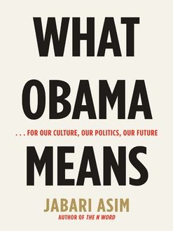 What Obama Means, Jabari Asim