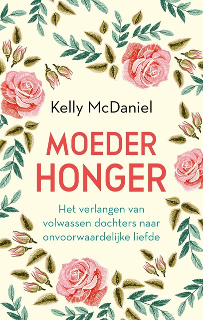 Moederhonger, Kelly McDaniel
