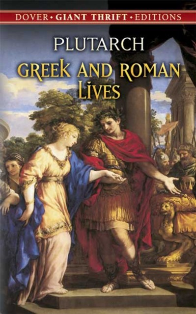 Greek and Roman Lives, Plutarch