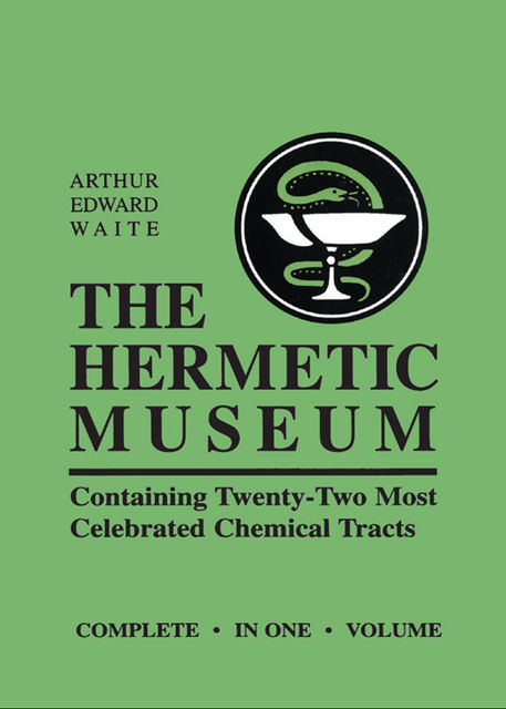The Hermetic Museum, A.E.Waite