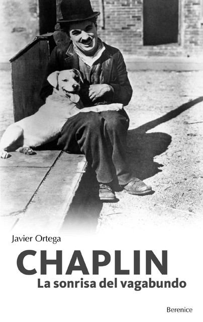 Chaplin. La sonrisa del vagabundo, Javier Ortega