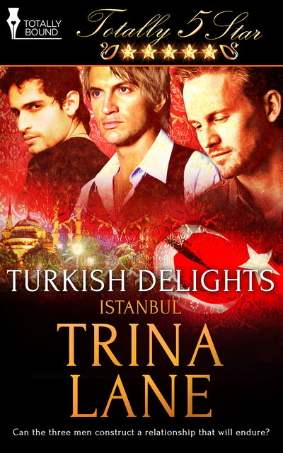 Turkish Delights, Trina Lane