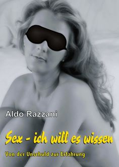 SEX - ich will es wissen, Aldo Razzani