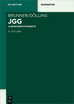 Jugendgerichtsgesetz, Dieter Dölling, Rudolf Brunner