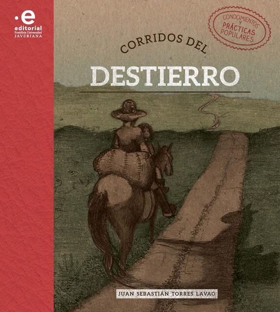Corridos del destierro, Juan Sebastián Torres Lavao