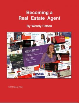Becoming a Real Estate Agent, Wendy Patton