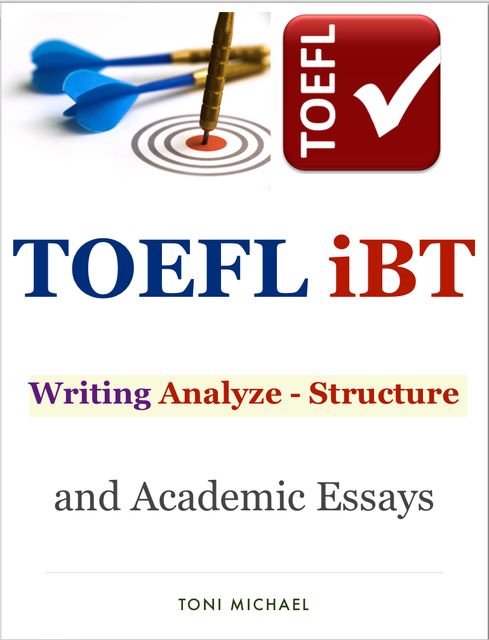 Ielts Writing Analyze – Structure and Academic Essays Collection, John Langan