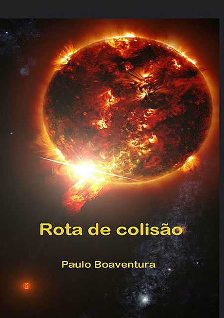 Rota De Colisão, Paulo Oswaldo Boaventura Neto