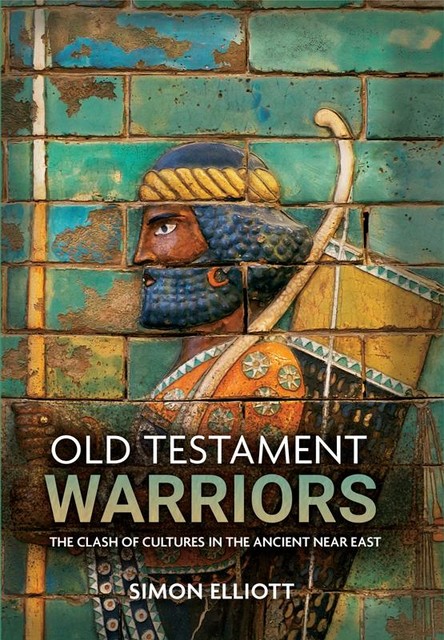 Old Testament Warriors, Simon Elliott