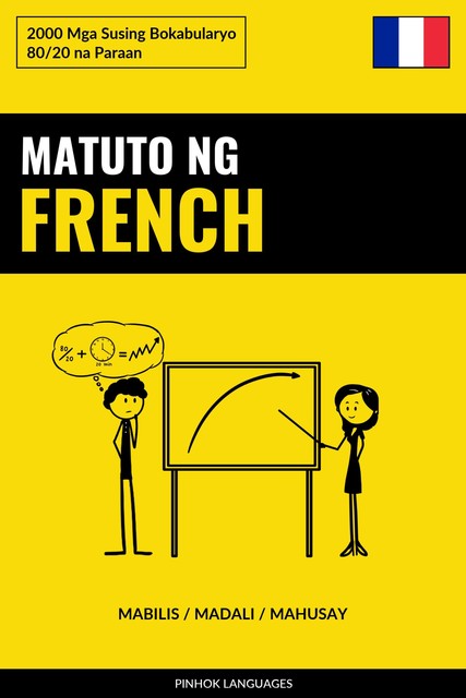 Matuto ng French – Mabilis / Madali / Mahusay, Pinhok Languages