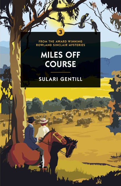 Miles Off Course, Sulari Gentill