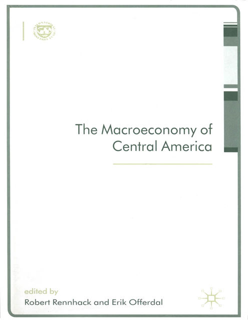 The Macroeconomy of Central America, Erik Offerdal