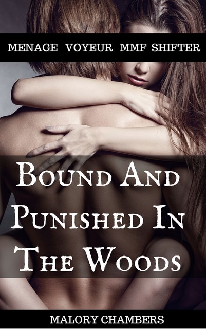 Bound And Punished In The Woods, Malory Chambers