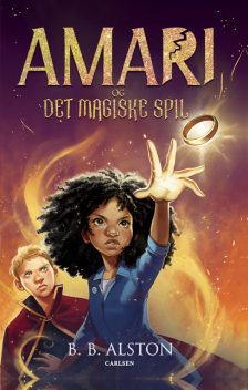 Amari (2) – Amari og det magiske spil, B.B. Alston