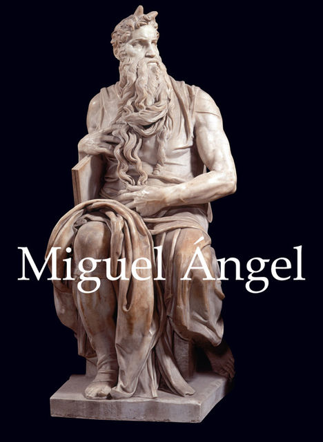 Miguel Angel, Eugene Muntz