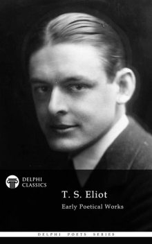 Collected Works of T. S. Eliot, T.S.Eliot