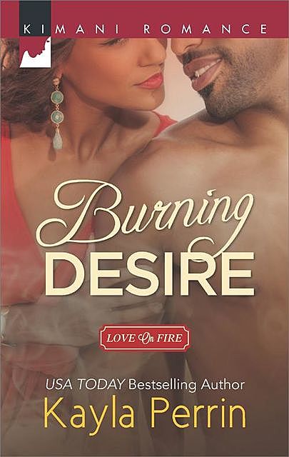 Burning Desire, Kayla Perrin
