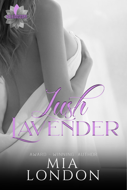 Lush Lavender (Kaleidoscope Book 9), Mia London