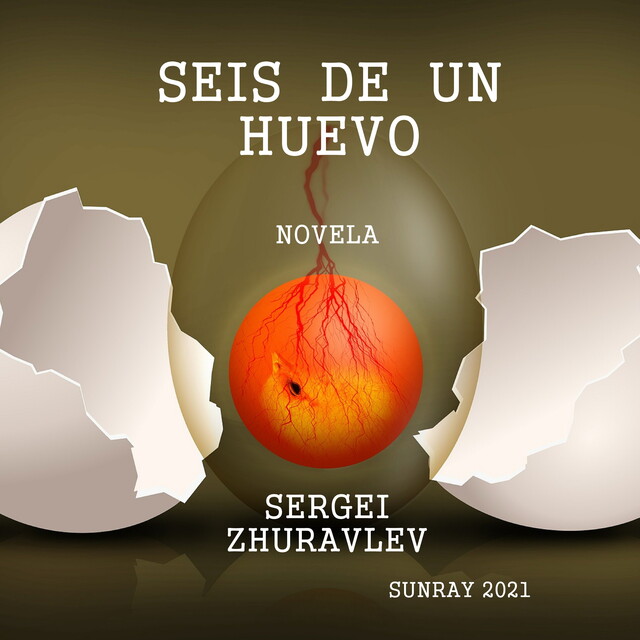 SEIS DE UN HUEVO, SERGEI