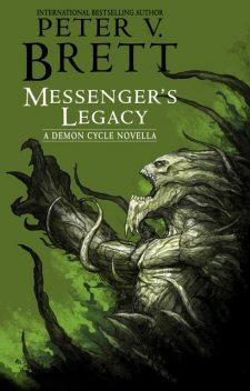 Messenger’s Legacy, Peter V. Brett
