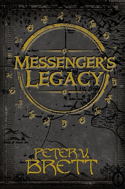 Messenger’s Legacy, Peter V. Brett