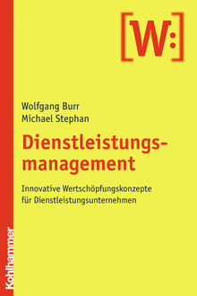 Dienstleistungsmanagement, Michael Stephan, Wolfgang Burr